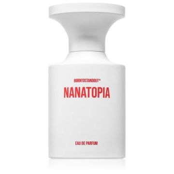 BORNTOSTANDOUT Nanatopia Eau de Parfum unisex