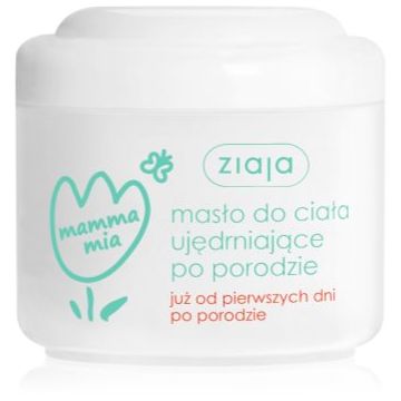 Ziaja Mamma Mia Unt de corp de fermitate pentru femei dupa nastere